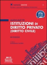 Manuale di istituzioni di diritto privato (diritto civile) libro