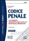 Codice penale. Con commento giurisprudenziale esteso alle sentenze delle sezioni unite. Con aggiornamento online libro