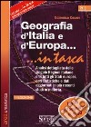 Geografia d'Italia e d'Europa... in tasca libro di Cecere Domenico