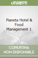 Pianeta Hotel & Food Management 1