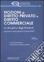 Nozioni di diritto privato e diritto commerciale. Con CD-ROM libro