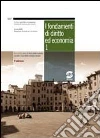 I fondamenti di diritto ed economia. Corso di diritto ed economia per i licei delle scienze sociali. Materiali per il docente. Per i licei delle scienze sociali libro
