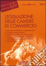 Legislazione delle Camere di commercio libro