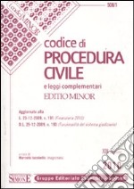 Codice di procedura civile e leggi complementari. Ediz. minore libro