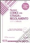 Nuovo codice della strada e regolamento. Ediz. minore. Con CD-ROM libro