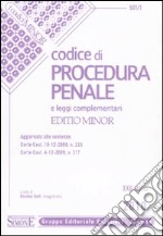 Codice di procedura penale e leggi complementari. Ediz. minore libro