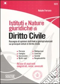 Istituti e nature giuridiche di diritto civile 2008-Itinerari schematici di diritto civile 2008 libro