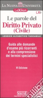 Le parole del diritto privato (civile) libro