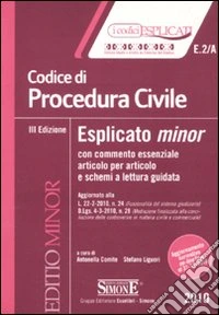 Codice di procedura civile esplicato. Ediz. minor libro