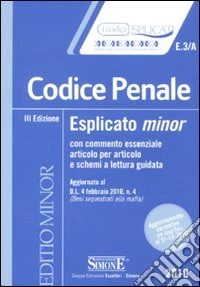 Codice Penale. Esplicato Minor libro