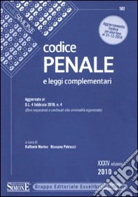 Codice penale e leggi complementari libro