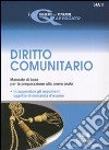 Diritto comunitario 2008-Le domande di diritto dell'Unione Europea 2009 libro