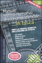 Manuale tecnico-normativo di economia aziendale libro