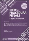 Codice di procedura penale e leggi complementari libro