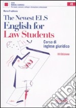 New ELS-English for Law Students. Corso di inglese giuridico libro