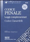 Codice penale e leggi complementari. Codice Zanardelli libro