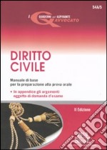 Diritto civile. Manuale di base per la preparazione alla prova orale libro