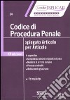 Codice di procedura penale spiegato articolo per articolo libro