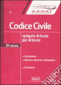 Codice civile spiegato articolo per articolo libro