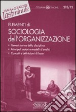 Elementi di sociologia dell'organizzazione libro