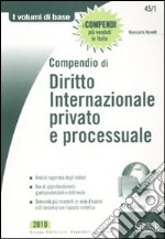 Compendio di diritto internazionale privato e processuale libro