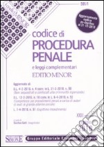 Codice di procedura penale e leggi complementari. Ediz. minore libro