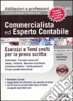 Il nuovo esame di stato per commercialista ed esperto contabile. Esercizi e temi svolti per la prova scritta. Con CD-ROM libro