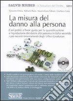 La misura del danno alla persona. Con CD-ROM libro