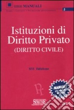 Istituzioni di diritto privato (diritto civile) libro