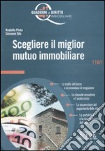 Scegliere il miglior mutuo immobiliare libro