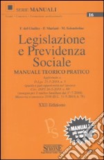 Legislazione e previdenza sociale. Manuale teorico pratico libro