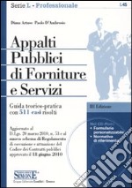 Appalti pubblici di forniture e servizi. Con CD-ROM libro