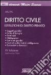 Diritto civile. Istituzioni di diritto privato libro