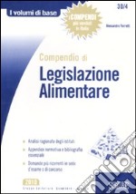 Compendio di legislazione alimentare libro