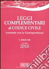 Leggi complementari al codice civile. Annotate con la giurisprudenza libro