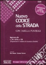 Nuovo codice della strada. Con tabella punteggi. Ediz. minore libro