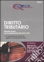 Diritto tributario. Manuale di base per la preparazione alla prova orale libro