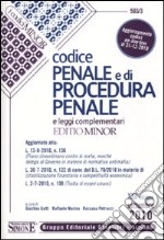 Codice penale e di procedura penale e leggi complementari. Ediz. minore libro