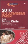 Gli ultimissimi pareri 2010: Diritto civile-Diritto penale libro