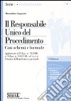 Il responsabile unico del procedimento. Con CD-ROM libro