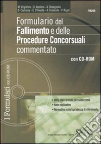 Formulario del fallimento e delle procedure concorsuali commentato. Con CD-ROM