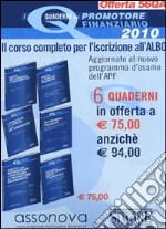 I quaderni del promotore finanziario. Il corso completo per l'iscrizione all'albo libro