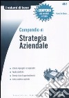 Compendio di strategia aziendale libro
