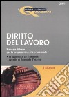 Diritto del lavoro. Manuale di base per la preparazione alla prova orale libro