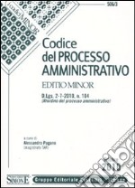 Codice del processo amministrativo. Ediz. minore libro