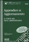 Appendice di aggiornamento al codice delle leggi amministrative. Ottobre 2010 libro