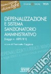 Depenalizzazione e sistema sanzionatorio amministrativo (Legge n. 689/81) libro