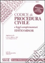 Codice di procedura civile e leggi complementari. Ediz. minore libro