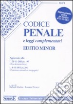 Codice penale e leggi complementari. Ediz. minore libro