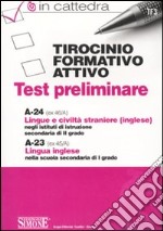 Tirocinio formativo attivo. Test preliminare. A-24. A-23 libro